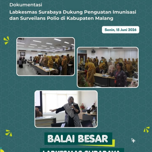 Labkesmas Surabaya Dukung Penguatan Imunisasi dan Surveilans Polio di Kabupaten Malang